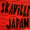 SKAViLLE JAPAN vol.1